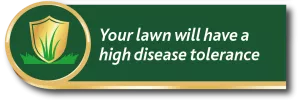 Gro-sure lawn seed promise: your lawn will have a high disease tolerance